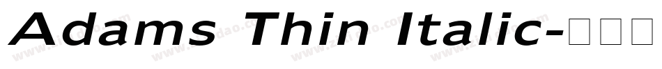 Adams Thin Italic字体转换